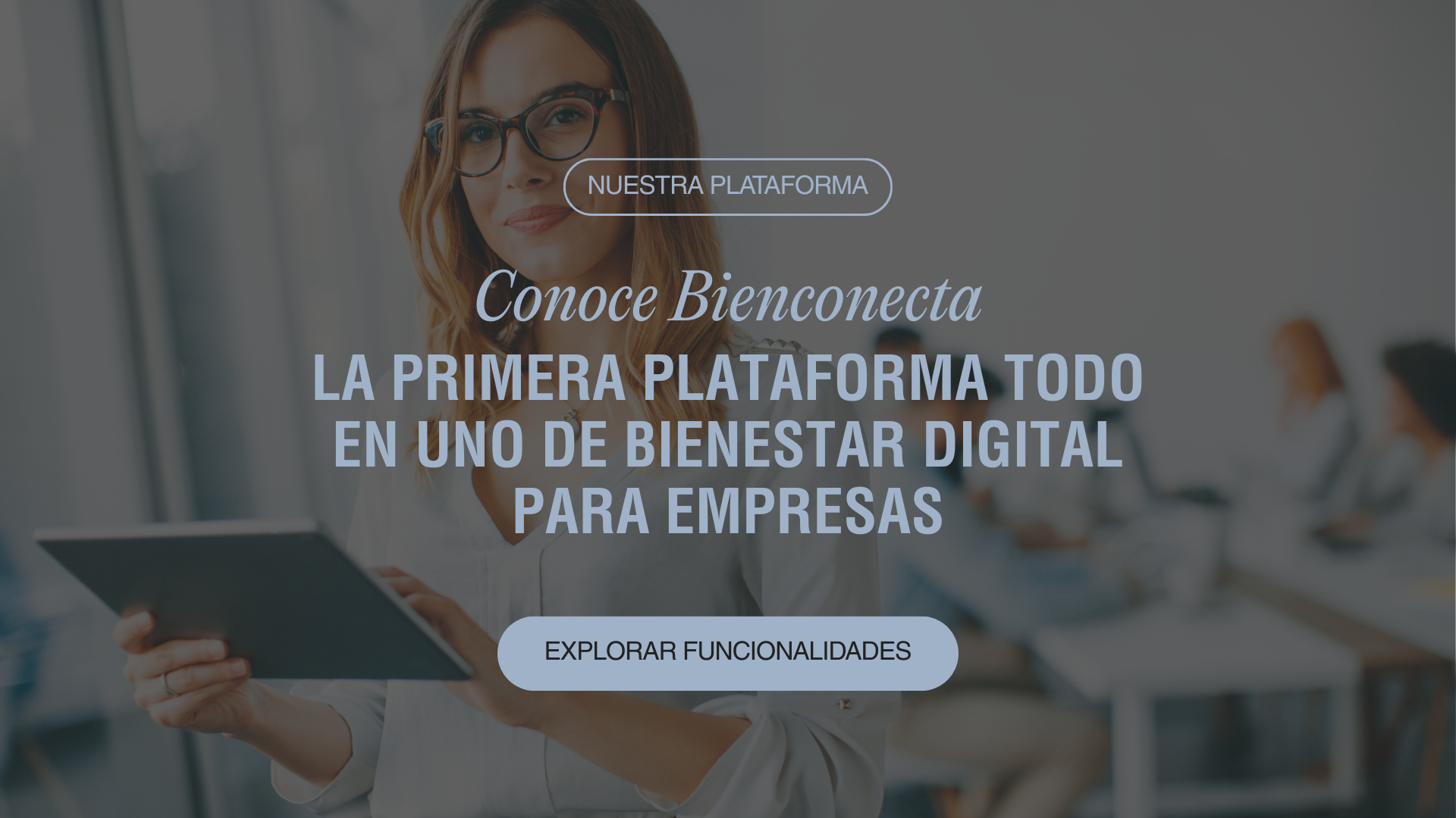 Bienconecta - Slider home - Plataforma